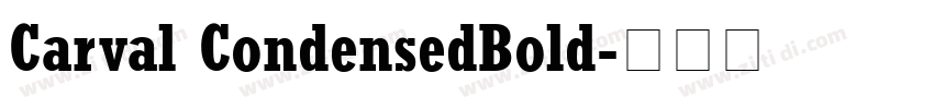 Carval CondensedBold字体转换